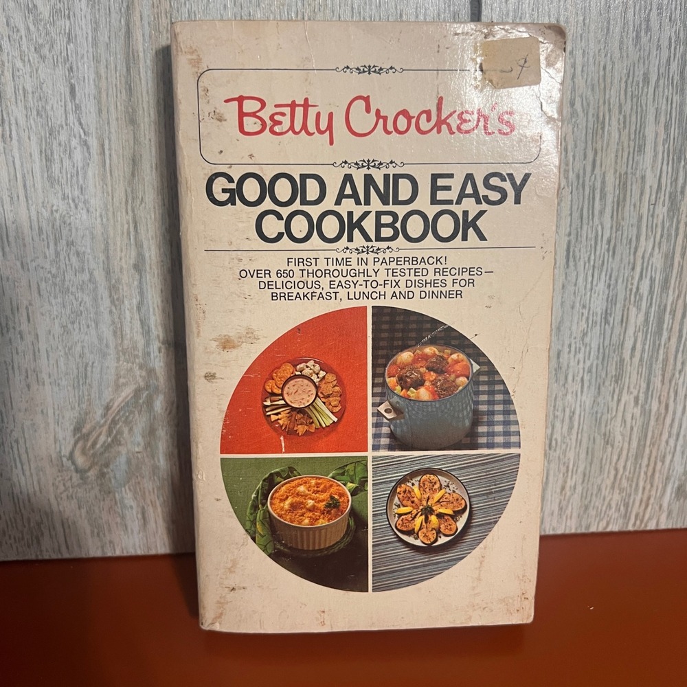 Betty Crocker Good and Easy Cookbook Vintage 1975 Paperback 650+ Recipes Bantam